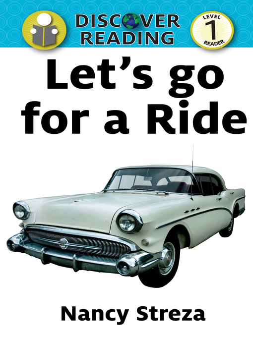 Title details for Let's Go for a Ride by Nancy Streza - Wait list
